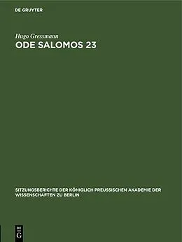 PDF Ode Salomos 23 von Hugo Gressmann