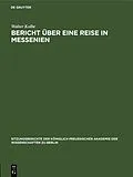 E-Book (pdf) Bericht über eine Reise in Messenien von Walter Kolbe