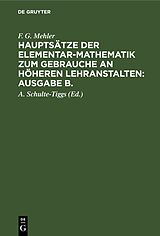 E-Book (pdf) F. G. Mehler: Hauptsätze der Elementar-Mathematik zum Gebrauche an... von F. G. Mehler