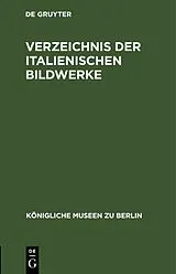 PDF Verzeichnis der italienischen Bildwerke von [unknown]