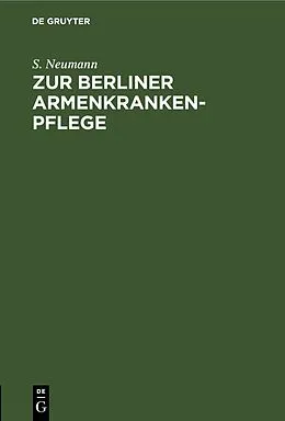 E-Book (pdf) Zur Berliner Armenkrankenpflege von S. Neumann