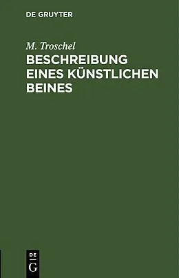 PDF Beschreibung eines künstlichen Beines von M. Troschel