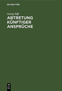 E-Book (pdf) Abtretung künftiger Ansprüche von Georg Süß