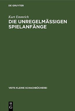 E-Book (pdf) Die unregelmässigen Spielanfänge von Kurt Emmrich