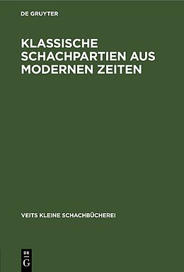 E-Book (pdf) E. Bogoljubow: Klassische Schachpartien aus modernen Zeiten / 19201921 von 