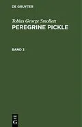 E-Book (pdf) Peregrine Pickle. Band 3 von [unknown]