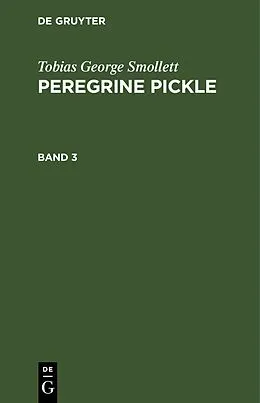 E-Book (pdf) Peregrine Pickle. Band 3 von Tobias George Smollett