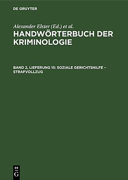 Fester Einband Handwörterbuch der Kriminologie / Soziale Gerichtshilfe  Strafvollzug von 