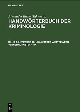 Fester Einband Handwörterbuch der Kriminologie / Unlauterer Wettbewerb - Vernehmungstechnik von 