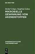 E-Book (pdf) Mikrobielle Gewinnung von Arzneistoffen von Detlef Gröger, Siegfried Johne