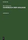 E-Book (pdf) Handbuch der Oologie. Lieferung 25 von Max Schönwetter