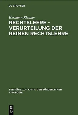 E-Book (pdf) Rechtsleere - Verurteilung der Reinen Rechtslehre von Hermann Klenner
