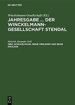 PDF Winckelmann, seine Verleger und seine Drucker von Heinrich Alexander Stoll