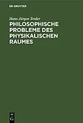 E-Book (pdf) Philosophische Probleme des physikalischen Raumes von Hans-Jürgen Treder