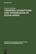PDF Vergesellschaftung und Integration im Sozialismus von Gunther Kohlmey