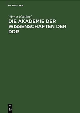 E-Book (pdf) Die Akademie der Wissenschaften der DDR von Werner Hartkopf