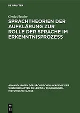 PDF Sprachtheorien der Aufklärung zur Rolle der Sprache im Erkenntnisprozess von Gerda Hassler