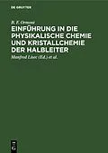 E-Book (pdf) Einführung in die physikalische Chemie und Kristallchemie der Halbleiter von B. F. Ormont