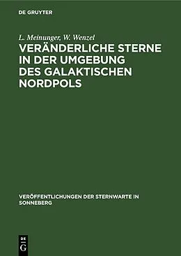 E-Book (pdf) Veränderliche Sterne in der Umgebung des galaktischen Nordpols von L. Meinunger, W. Wenzel
