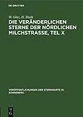 E-Book (pdf) Die veränderlichen Sterne der nördlichen Milchstraße, Tel X von W. Götz, H. Huth