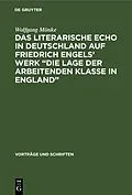 PDF Das Literarische Echo in Deutschland auf Friedrich Engels Werk Die Lage der Arbeitenden Klasse in England von Wolfgang Mönke