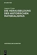 PDF Die Herausbildung des historischen Materialismus von Auguste Cornu