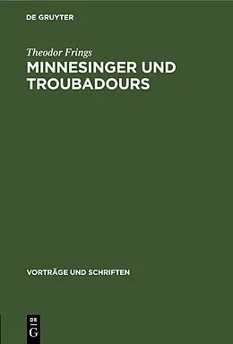 PDF Minnesinger und Troubadours von Theodor Frings