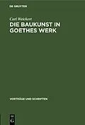 E-Book (pdf) Die Baukunst in Goethes Werk von Carl Weickert