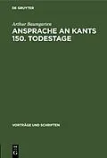 E-Book (pdf) Ansprache an Kants 150. Todestage von Arthur Baumgarten