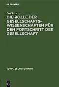 E-Book (pdf) Die Rolle der Gesellschaftswissenschaften für den Fortschritt der Gesellschaft von Leo Stern