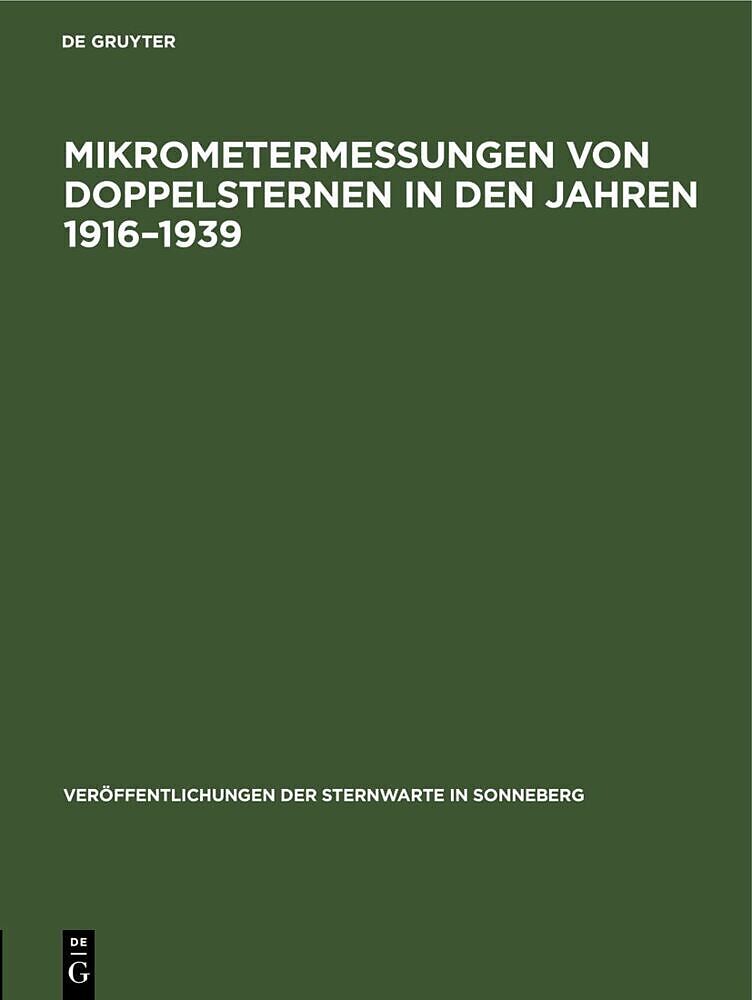 Mikrometermessungen von Doppelsternen in den Jahren 1916-1939