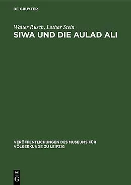E-Book (pdf) Siwa und die Aulad Ali von Walter Rusch, Lothar Stein
