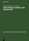 E-Book (pdf) Circumcellionen und Adamiten von Theodora Büttner, Ernst Werner