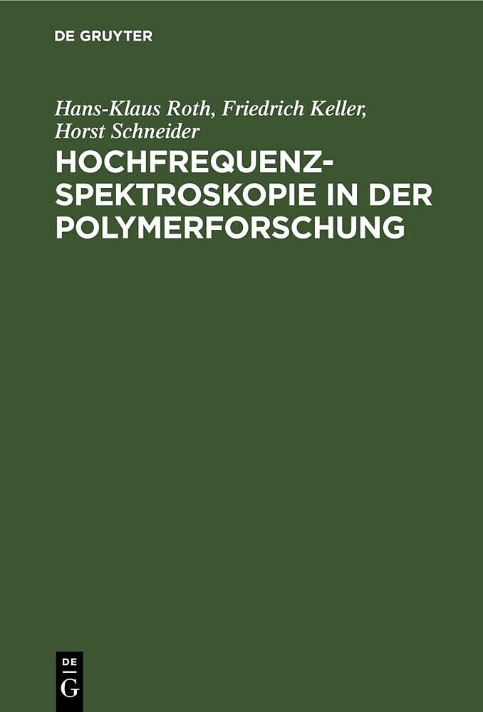 Hochfrequenzspektroskopie  n der Polymerforschung