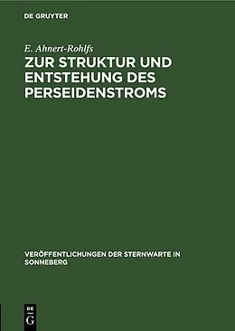 E-Book (pdf) Zur Struktur und Entstehung des Perseidenstroms von E. Ahnert-Rohlfs