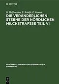 E-Book (pdf) Die veränderlichen Sterne der nördlichen Milchstrafße Teil VI von G. Hoffmeister, E. Rohlfs, P. Ahnert
