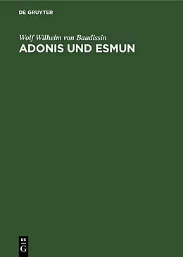 E-Book (pdf) Adonis und Esmun von Wolf Wilhelm von Baudissin