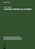 E-Book (pdf) Wissen gegen Glauben von Walter Ruben
