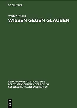 E-Book (pdf) Wissen gegen Glauben von Walter Ruben