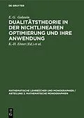 E-Book (pdf) Dualitätstheorie in der nichtlinearen Optimierung und ihre Anwendung von E. G. Golstein
