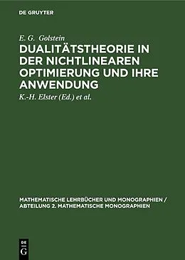 E-Book (pdf) Dualitätstheorie in der nichtlinearen Optimierung und ihre Anwendung von E. G. Golstein