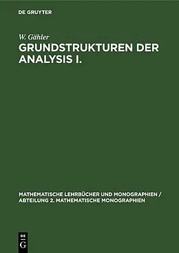 E-Book (pdf) Grundstrukturen der Analysis I. von W. Gähler