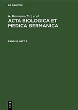 E-Book (pdf) Acta Biologica et Medica Germanica. Band 28, Heft 3 von