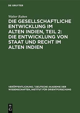 E-Book (pdf) Die Entwicklung von Staat und Recht im Alten Indien von Walter Ruben
