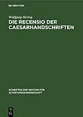 E-Book (pdf) Die Recensio der Caesarhandschriften von Wolfgang Hering