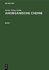 E-Book (pdf) Anorganische Chemie. Band 1 von István Náray-Szabó
