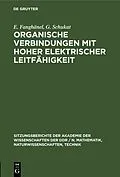 E-Book (pdf) Organische Verbindungen mit hoher elektrischer Leitfähigkeit von E. Fanghänel, G. Schukat