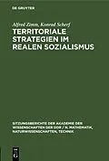 E-Book (pdf) Territoriale Strategien im realen Sozialismus von Alfred Zimm, Konrad Scherf