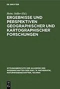 E-Book (pdf) Ergebnisse und Perspektiven geographischer und kartographischer Forschungen von 