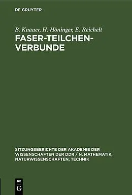 E-Book (pdf) Faser-Teilchen-Verbunde von B. Knauer, H. Höninger, E. Reichelt